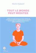 Tout le monde peut méditer