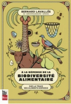À la défense de la biodiversité alimentaire