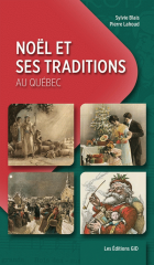 Noël et ses traditions au Québec