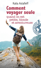 Comment voyager dans le Grand Nord quand on est petite, blonde et aventureuse